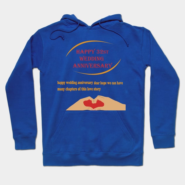 happy 32st wedding anniversary Hoodie by best seller shop